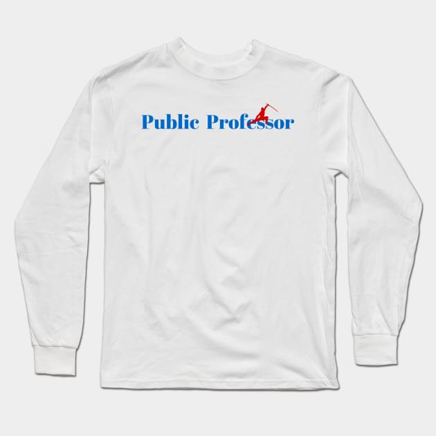 Master Public  Professor Ninja Long Sleeve T-Shirt by ArtDesignDE